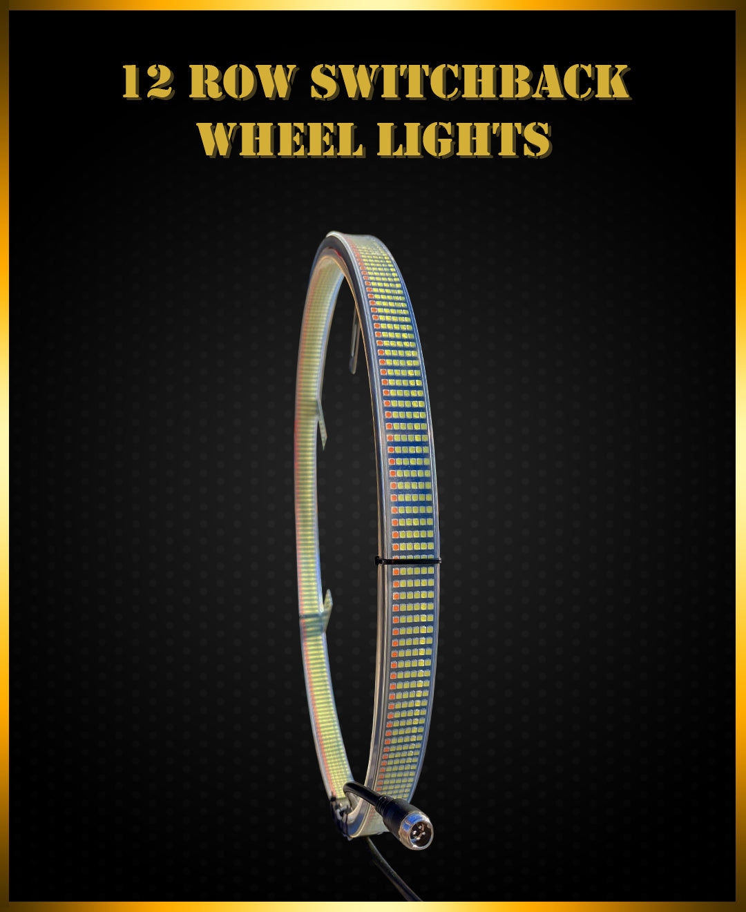 12 ROW Switchback Wheel Lights